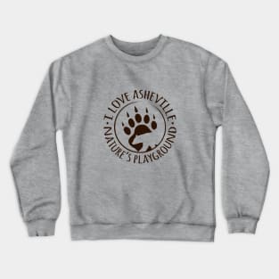 I Love Asheville, NC - Black Bear Paw - BrownO 15 Crewneck Sweatshirt